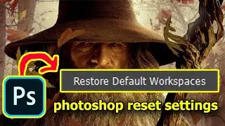 How to reset photoshop ( in 1 minute)