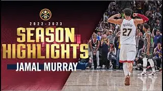 Jamal Murray 2022-23 Season Highlights