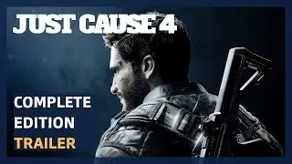 Just Cause 4: Complete Edition Trailer