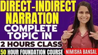 Narration | Direct and Indirect Speech |  Complete Topic Class | English Grammar | Nimisha Bansal