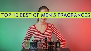 TOP 10 FRAGRANCES FOR MEN 2024 - COMPLIMENT GETTERS - CROWD PLEASERS