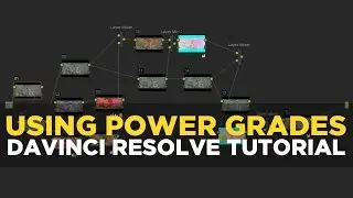 How to use Power Grades in Davinci Resolve