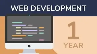 1 YEAR of Web Development in 8 Minutes [Beginner’s Syllabus] [2017]