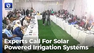 Experts Call For Solar Powered Irrigation Systems To Boost Agriculture In Kwara