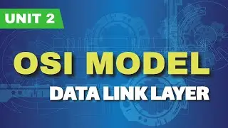 OSI Model - Data Link Layer(Urdu/Hindi)