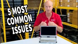 EP#26: 5 Most Common ISSUES - Panasonic Toughbook CF-C2**
