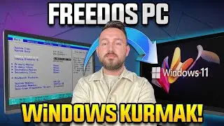 FreeDos bilgisayara Windows 11 nasıl kurulur?