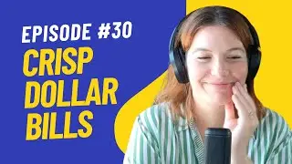 Crisp Dollar Bills | Questionable Decisions #30