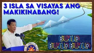 Pahabol na Inter-island Bridges Project ng Duterte Administration, Tuloy na! || Build Build Build