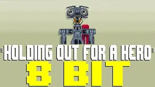 Holding Out For A Hero [8 Bit Tribute to Bonnie Tyler] - 8 Bit Universe