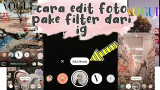 !CARA PAKAI FITUR TAMBAHKAN MEDIA INSTAGRAM! //Edit foto di ig (fitur baru instastory)