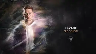 INVADE - Old School