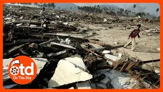 2004: The Boxing Day Tsunami