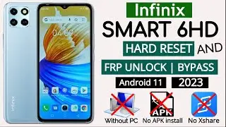 Infinix Smart 6 HD Frp Bypass Android 11 | Infinix Smart 6 Hd Hard Reset Remove Pattern/Pin No PC