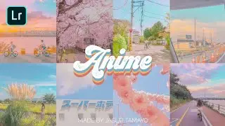 ANIME PRESET (Anime Inspired) | LIGHTROOM PRESET TUTORIAL + FREE DNG | Jaslei Tamayo
