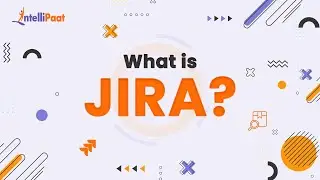 What Is Jira | Jira Explained in 3 minutes | Jira Tool For Beginners | Intellipaat