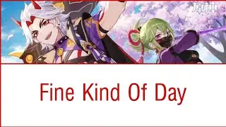 Arataki itto singing - a fine kind of day - (ENG VA) [Lyrics]