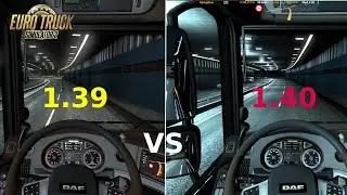 1.39 vs 1.40 | Euro Truck Simulator 2 | Graphics comparison (No mods)