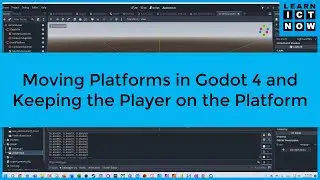 Creating Moving Platforms in Godot 4 that the Player Stays On