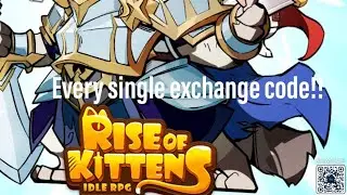 Rise of Kittens: Idle RPG - ALL Working Exchange Pack Codes, Tested and Verified