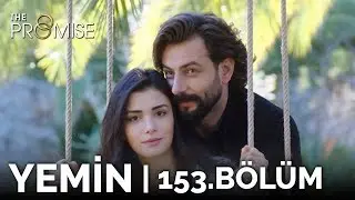 Yemin 153. Bölüm | The Promise Season 2 Episode 153