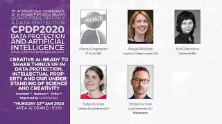 CPDP 2020: Creative AI: ready to shake things up in data protection, intellectual property and  ...