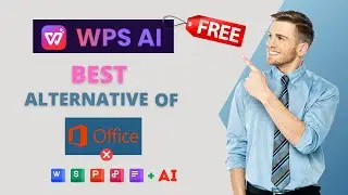 Microsoft Office Alternative Free WPS Office AI