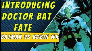 Doctor Bat Fate | Batman Vs Robin #4 (Lazarus Planet Prelude)