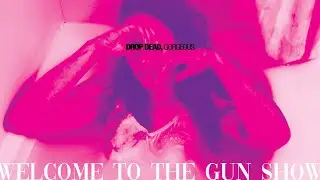 DROP DEAD, GORGEOUS - Welcome To The Gun Show [In Vogue - 2006]