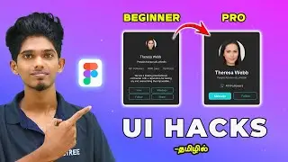 UI Hacks Tutorial | UX UI Design Course Tamil | UI/UX Design Beginners Tutorial in Tamil