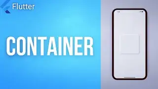 CONTAINER • Flutter Widget of the Day #01