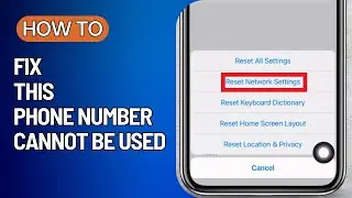 How to Fix This Phone Number Cannot Be Used by iMessage and Facetime