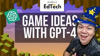 Generate Game Ideas with ChatGPT (GPT-4) For Gamified Learning