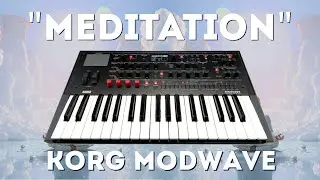 Korg Modwave - Meditation (40 Exclusive Performances)