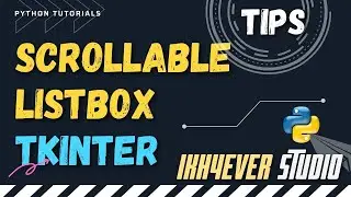 How to make a Scrollable ListBox in Python Using Tkinter Module