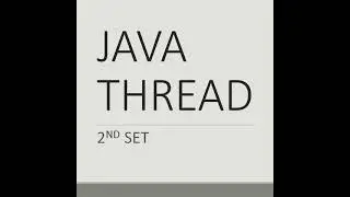 Java Thread set 2 - 