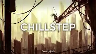 Epic Chillstep Collection | 29