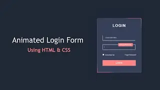 Animated Login Form using HTML and CSS | Login Page using HTML CSS