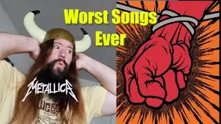 The Worst Songs Ive Ever Heard