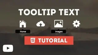 Awesome Tooltip Text On Hover - Tutorial Using Only HTML & CSS