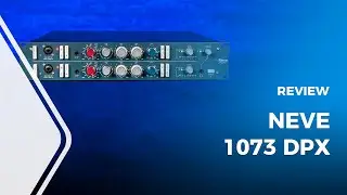 AMS Neve 1073 DPX Dual Review [Class A Mic Preamps & Channel Strips]