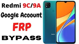 Redmi 9C/9A bypass google account Without Pc new method 2022