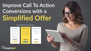 Improve Call To Action Conversions with a Simplified Offer