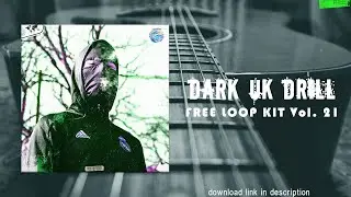 (ROYALTY FREE) Dark UK Drill LOOP KIT/ SAMPLE PACK (808Melo, K Trap, Headie One, Digga D)