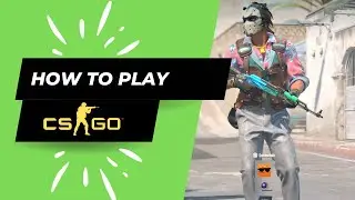 How to Play CS:GO After Release of CS2: A Quick Guide