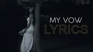 Meddy - My Vow (Official Lyric Video)