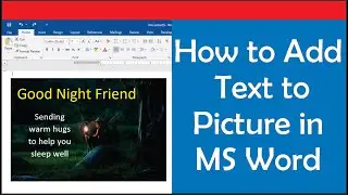 How to Add Text to Picture in Word/how to add text to a photo/how to add text to an image in MS Word