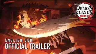 Demon Slayer - Kimetsu no Yaiba - The Movie: Mugen Train (English Dub) In Theaters Now