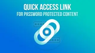 Create Quick Access Links for Password Protected Content - PPWP Pro