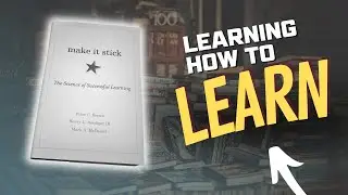 Make it Stick: Learning How to Learn